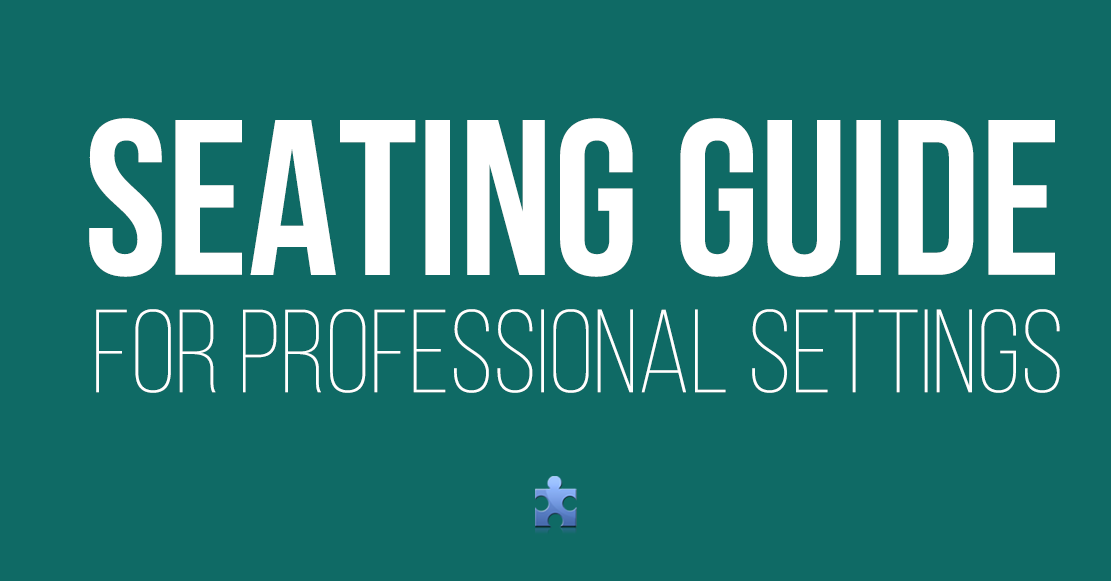 [Infographic] Where You Sit in Professional Settings Matters A LOT